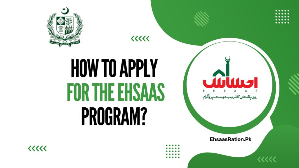 How To Apply For The Ehsaas Program