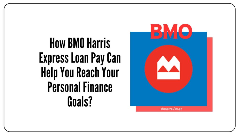 BMO Harris Express Loan Pay